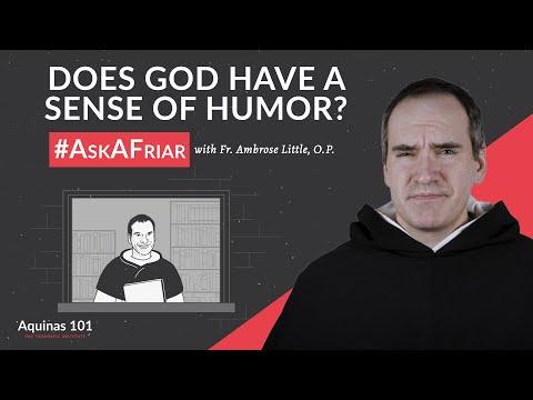 Does God Have a Sense of Humor? And More! #AskAFriar