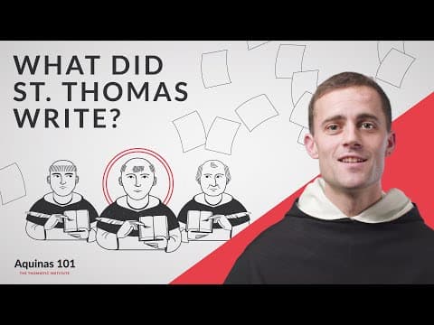 What Did St. Thomas Aquinas Write?