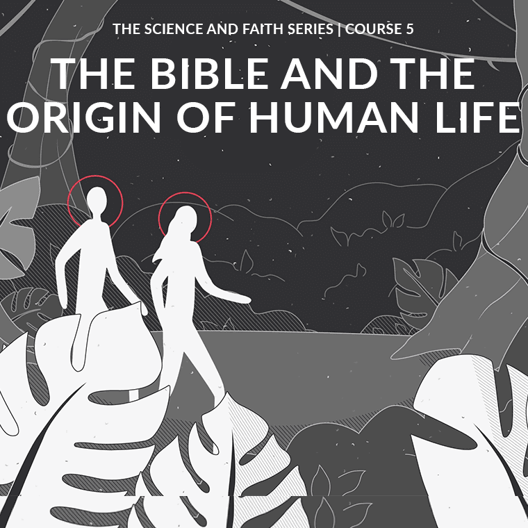 The Bible and the Origin of Human Life